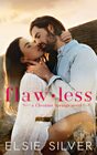 Flawless A Small Town Enemies to Lovers Romance