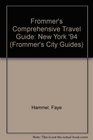 Frommer's Comprehensive Travel Guide New York '94