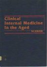 Clinical Internal Medicine in the Aged