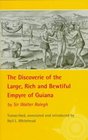 The Discoverie of the Large Rich and Bewtiful Empyre of Guiana