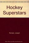 Hockey Superstars