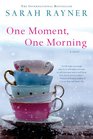 One Moment One Morning