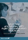 Save Time and Money with Agile Documentation Practices