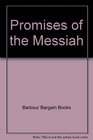 Promises of the Messiah