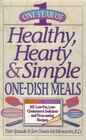 One Year of Healthy, Hearty & Simple One-Dish Meals: 365 Low-Fat, Low-Cholesterol Delicious and Time-Saving Recipes