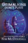 Grimalkins Don't Purr A Paranormal Suspense Novel with a Touch of Romance
