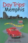 Day Trips from Memphis Getaways Approximately Two Hours Away