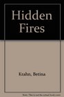 Hidden Fires