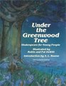 Under the Greenwood Tree Shakespeare for Young People