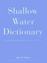 ShallowWater Dictionary