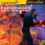 The Executioner  308 Into the Fire