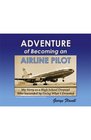 Adventure of Becoming an Airline Pilot