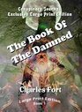 The Complete Works Of Charles Fort  Large Print Edition
