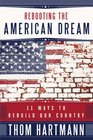 Rebooting the American Dream 11 Ways to Rebuild Our Country