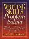 Writing Skills Problem Solver  101 ReadytoUse Writing Process Activities for Correcting the Most Common Errors