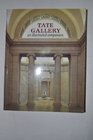 Tate Gallery An Illustrated Companion