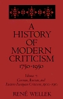 A History of Modern Criticism  Volume 7 German Russian and Eastern European Criticism 19001950