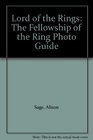 Lord of the Rings The Fellowship of the Ring Photo Guide