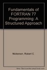 Fundamentals of Fortran 77 Programming A Structured Approach