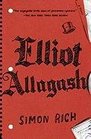 Elliot Allagash A Novel