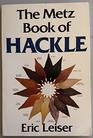 The Metz Book of Hackle