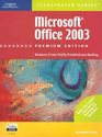 Microsoft Office 2003 Illustrated Introductory Premium Edition