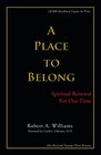 A Place to Belong Spiritual Renewal for our Time