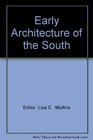 Early Architecture of the South