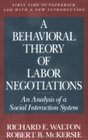 Behavioural Theory of Labour Negotiations