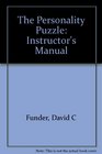 The Personality Puzzle Instructor's Manual