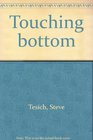 Touching bottom