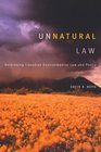 Unnatural Law Rethinking Canadian Environmental Law and Policy