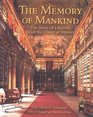 The Memory of Mankind The Story of Libraries Since the Dawn of History