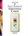 Silk Ribbon Greetings Cards