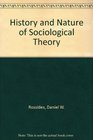 History and Nature of Sociological Theory