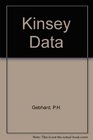 The Kinsey data Marginal tabulations of the 19381963 interviews conducted by the Institute for Sex Research