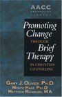 Promoting Change through Brief Therapy in Christian Counseling