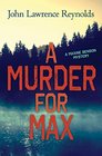 A Murder for Max A Maxine Benson Mystery