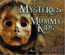 Mysteries of the Mummy Kids