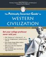 The Politically Incorrect Guide to Western Civilization (Politically Incorrect Guides)