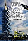 Trial of the Star Dragon An Earth Force Sky Patrol File  Solar Year 2388