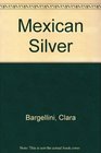 Mexicaans Zilver Mexican Silver Museum Voor Sierkunst Gent 25 September12 December 1993