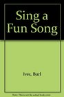 Sing a Fun Song