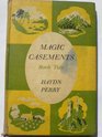 Magic Casements v 2 Poems