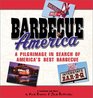 Barbecue America A Pilgrimage in Search of America's Best Barbecue