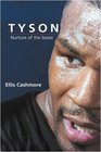 Tyson Nurture of the Beast