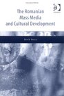 The Romanian Mass Media and Cultural Development