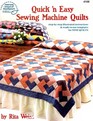 Quick 'N Easy Sewing Machine Quilts/4106
