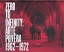 Zero to Infinity Art Povera 19621972