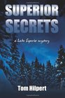 Superior Secrets a Lake Superior mystery